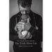 The Family Doctor Speaks: The Truth About Life