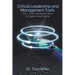Critical Leadership and Management Tools for Contemporary Organizations