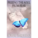 Freeing the Soul from Fear