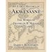 An Early History of Akwesasne: The Works of Franklin B. Hough 1822-1885