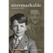 Unremarkable: A Good Place to Start - Special Edition
