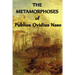 The Metamorphoses of Publius Ovidius Naso