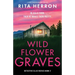 Wildflower Graves: A totally gripping mystery thriller