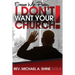 Excuse Me Pastor, I Don't Want Your Church!