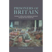 Prisoners of Britain: German Civilian and Combatant Internees During the First World War