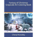 Fantasy of Christmas Grayscale Art Coloring Book