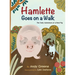 Hamlette Goes on a Walk: The Daily Adventure of a Real Pig
