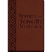 Prayers and Heavenly Promises: Compiled from Approved Sources