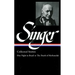 Isaac Bashevis Singer: Collected Stories Vol. 3 (Loa #151): One Night in Brazil to the Death of Methuselah