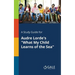 A Study Guide for Audre Lorde's "What My Child Learns of the Sea"