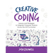 Creative Coding: Lessons and Strategies to Integrate Computer Science Across the 6-8 Curriculum