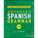 Advanced Spanish Grammar: A Self-Teaching Guide