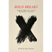 Bold Breaks: Japanese Women and Literary Narratives of Divorce