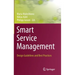 Smart Service Management: Design Guidelines and Best Practices