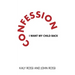Confession: I Want My Child Back