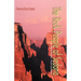 The Rock People of Sedona: A Spiritual Adventure