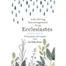 Life-Giving Encouragement from Ecclesiastes: 30 Devotions and Insights from Our Daily Bread