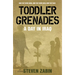 Toddler Grenades: A Day in Iraq