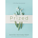 Prized: Experience the Tender Love of the Savior