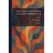 The Collected Poems of John Drinkwater: 1908-1917
