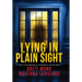 Lying In Plain Sight