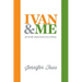 Ivan & Me