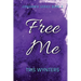 Free Me (Consumed Series Book 3)