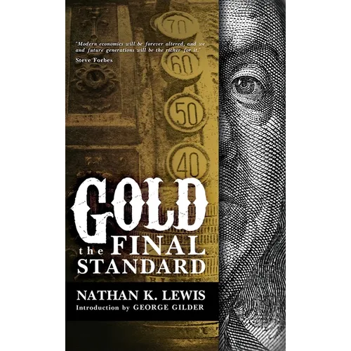 Gold: The Final Standard