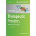 Therapeutic Proteins: Methods and Protocols