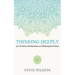 Thinking Deeply: 50 Christian Meditations on Philosophical Ideas