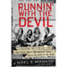 Runnin' with the Devil: A Backstage Pass to the Wild Times, Loud Rock, and the Down and Dirty Truth Behind the Making of Van Halen