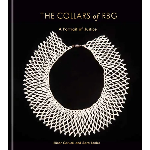 The Collars of Rbg: A Portrait of Justice