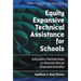 Equity Expansive Technical Assistance for Schools: Education Partnerships to Reverse Racial Disproportionality