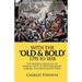 With the 'Old & Bold' 1795 to 1818: the Reminiscences of an Officer of H. M 20th Regiment During the Napoleonic Wars