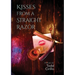 Kisses From A Straight Razor