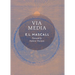 Via Media: An Essay in Theological Synthesis