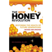 The New Honey Revolution