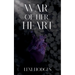 War of Her Heart