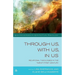 Through Us, with Us, in Us: Relational Theologies in the Twenty-First Century
