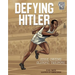 Defying Hitler: Jesse Owens' Olympic Triumph