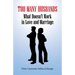 Too Many Husbands: What Doesn't Work in Love and Marriage