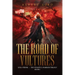 The Road of Vultures: Luka Vernik - The Vengeful Warrior Trilogy - Book 1