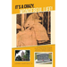 It's a Crazy, Wonderful Life!: 101 Brief Accounts of the Crazy, Unusual, Happy, Strange, Delightful, Sometimes Dangerous Things That Happened on the