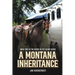 A Montana Inheritance: Book Two of The Rodeo in the Blood Series