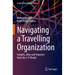 Navigating a Travelling Organization: Insights, Ideas and Impulses from the 3-P-Model