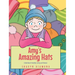 Amy's Amazing Hats: A Book About Friendship, Caring and Kindness