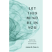 Let This Mind Be in You: Exploring God's Call to Servanthood