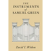 The Instruments of Samuel Green