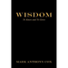 Wisdom: To Know and to Grow