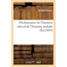 Dictionnaire de l'Homme Sain Et de l'Homme Malade. Avec Une Préface